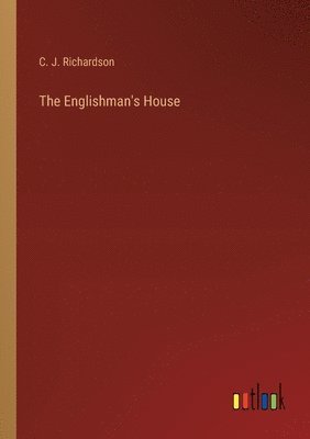 Englishman's House