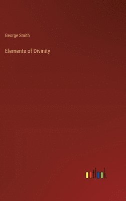 Elements of Divinity 1