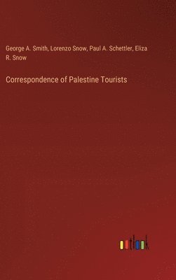 bokomslag Correspondence of Palestine Tourists