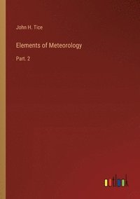 bokomslag Elements of Meteorology