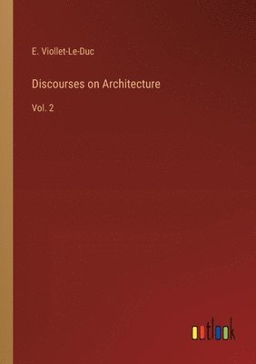 bokomslag Discourses on Architecture