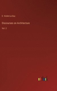 bokomslag Discourses on Architecture