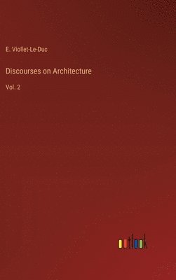 bokomslag Discourses on Architecture