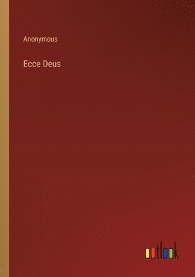 Ecce Deus 1