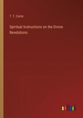 bokomslag Spiritual Instructions on the Divine Revelations