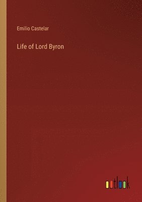 bokomslag Life of Lord Byron