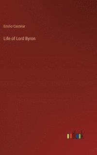 bokomslag Life of Lord Byron