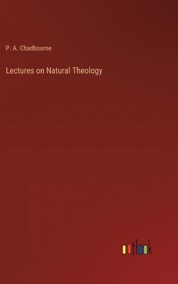Lectures on Natural Theology 1