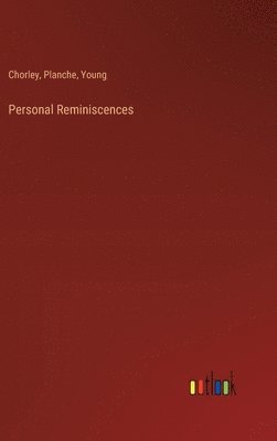 Personal Reminiscences 1