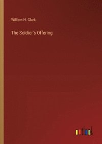 bokomslag Soldier's Offering