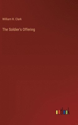 bokomslag Soldier's Offering