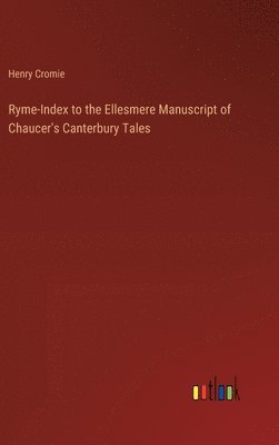 bokomslag Ryme-Index to the Ellesmere Manuscript of Chaucer's Canterbury Tales