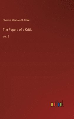 The Papers of a Critic 1