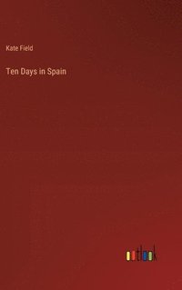 bokomslag Ten Days in Spain