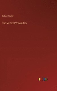 bokomslag The Medical Vocabulary