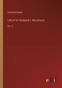 bokomslag Life of Sir Roderick I. Murchison