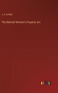 bokomslag Married Women's Property Act