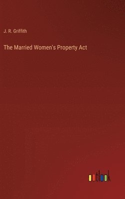 bokomslag Married Women's Property Act