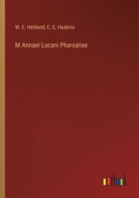 bokomslag M Annaei Lucani Pharsaliae