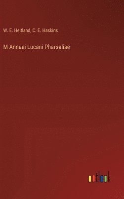 bokomslag M Annaei Lucani Pharsaliae