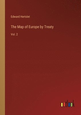 bokomslag The Map of Europe by Treaty