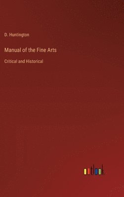 bokomslag Manual of the Fine Arts