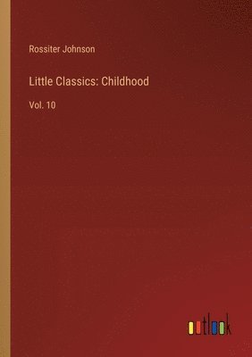 Rossiter Johnson - Little Classics, Häftad