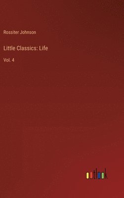 Rossiter Johnson - Little Classics, Inbunden