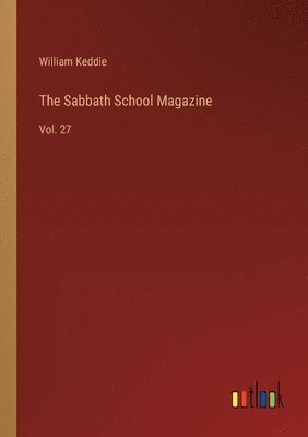 The Sabbath School Magazine 1