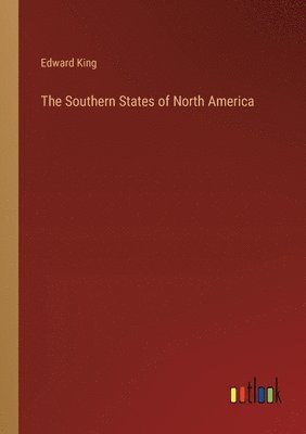 The Southern States of North America 1