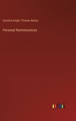 Personal Reminiscences 1