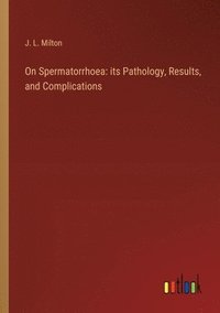 bokomslag On Spermatorrhoea