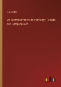 bokomslag On Spermatorrhoea