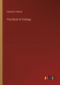 bokomslag First Book of Zoölogy
