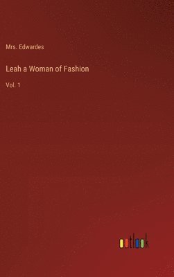 Leah a Woman of Fashion 1