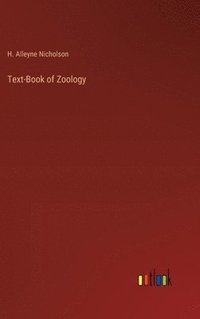 bokomslag Text-Book of Zoology