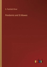 bokomslag Pendennis and St Mawes