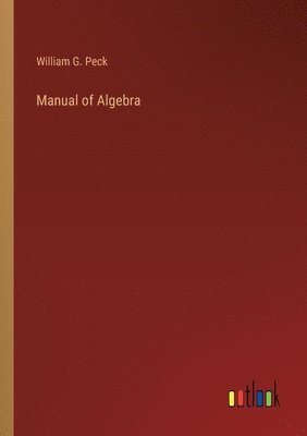 bokomslag Manual of Algebra