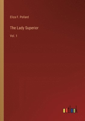 bokomslag The Lady Superior