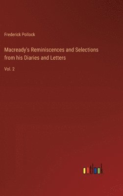 Macready's Reminiscences and Selections from his Diaries and Letters 1