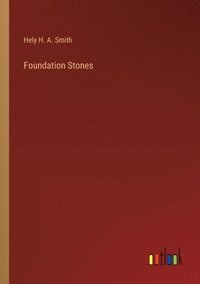 bokomslag Foundation Stones