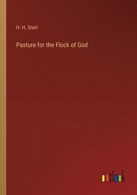 Pasture for the Flock of God 1