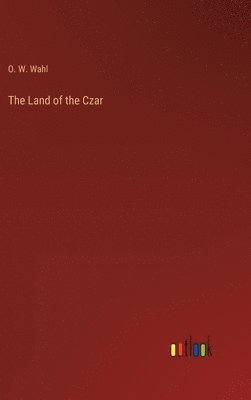 bokomslag Land of the Czar