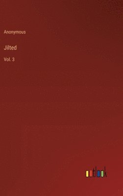 Jilted 1