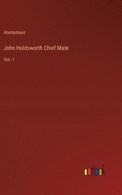 John Holdsworth Chief Mate 1