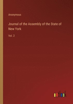bokomslag Journal of the Assembly of the State of New York