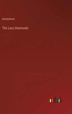 bokomslag The Lacy Diamonds