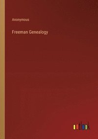 bokomslag Freeman Genealogy