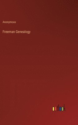 bokomslag Freeman Genealogy