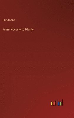 From Poverty to Plenty